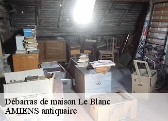 Débarras de maison  le-blanc-36300 AMIENS antiquaire