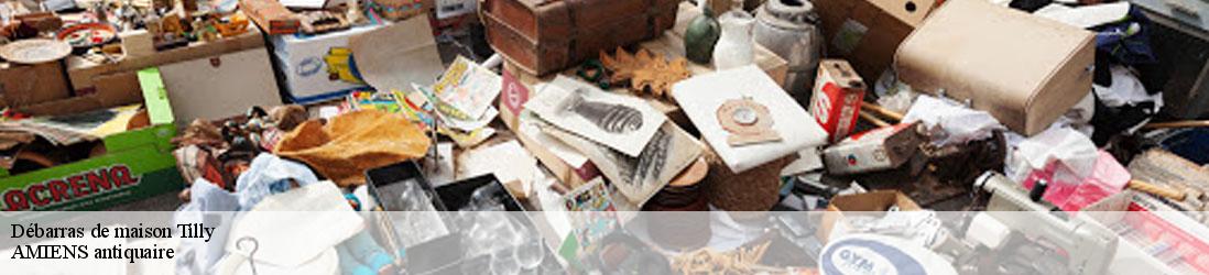 Débarras de maison  tilly-36310 AMIENS antiquaire