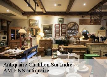 Antiquaire  chatillon-sur-indre-36700 AMIENS antiquaire