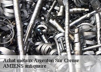 Achat métaux  argenton-sur-creuse-36200 AMIENS antiquaire