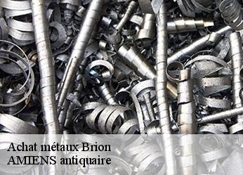 Achat métaux  brion-36110 AMIENS antiquaire