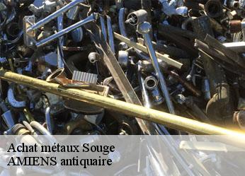 Achat métaux  souge-36500 AMIENS antiquaire