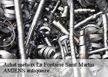 Achat métaux  la-fontaine-saint-martin-36260 AMIENS antiquaire