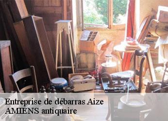 Entreprise de débarras  aize-36150 AMIENS antiquaire