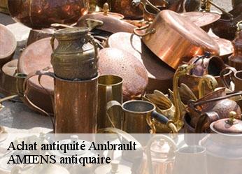 Achat antiquité  ambrault-36120 AMIENS antiquaire