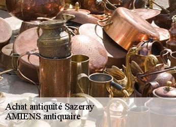Achat antiquité  sazeray-36160 AMIENS antiquaire